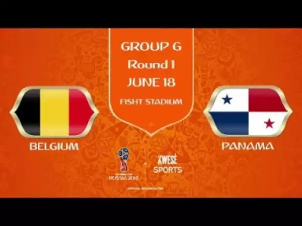 Video: Belgium vs Panama 3-0 All Goals & Highlights WORLD CUP 18/06/2018 HD